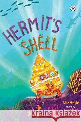 Hermit's Shell Liam Murphy 9781839347498 Olympia Publishers