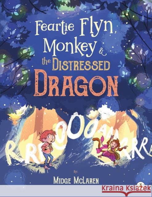Feartie Flyn, Monkey and the Distressed Dragon Midge McLaren 9781839347641 Olympia Publishers