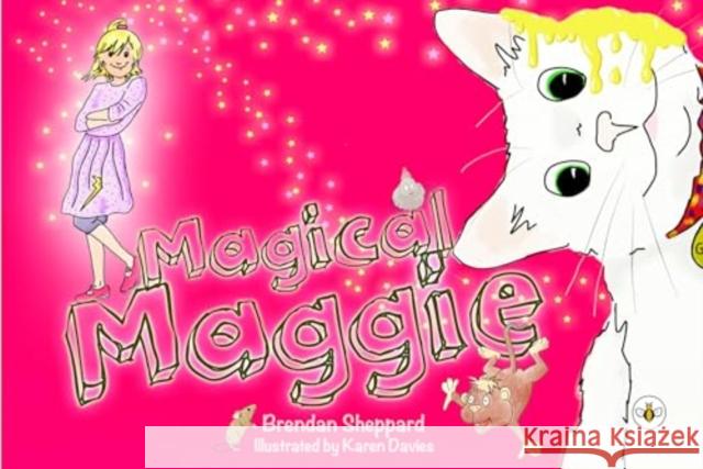 Magical Maggie Brendan Sheppard 9781839348129