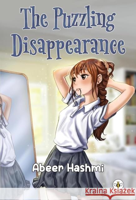 The Puzzling Disappearance Abeer Hashmi 9781839348310 Olympia Publishers