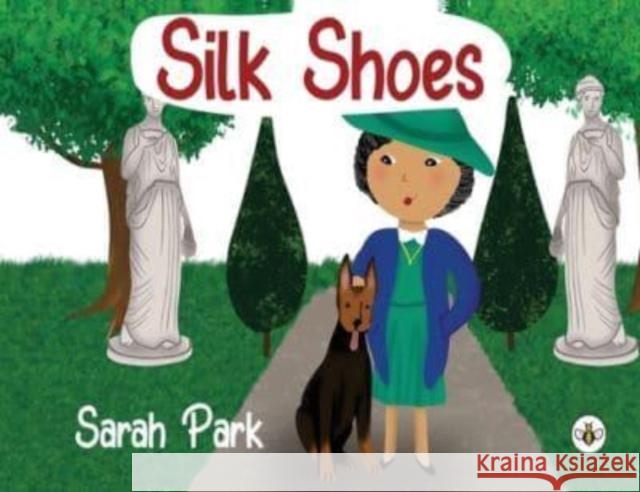 Silk Shoes Sarah Park 9781839348358