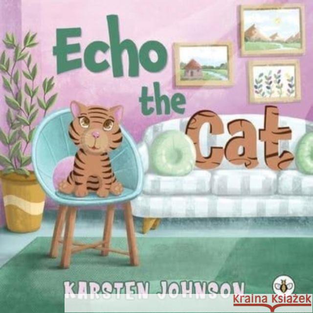 Echo the Cat Karsten Johnson 9781839348709