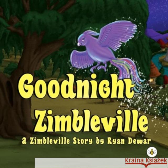 Goodnight Zimbleville Ryan Dewar 9781839348808