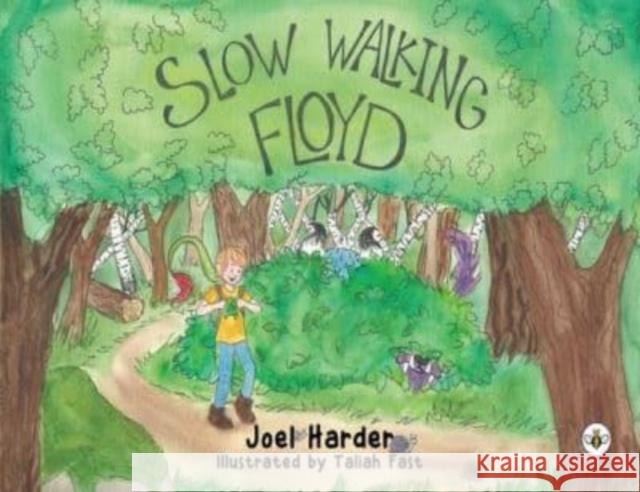 Slow Walking Floyd Joel Harder 9781839349218