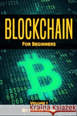 Blockchain for beginners Keizer Soze 9781839380396 Sabi Shepherd Ltd