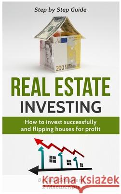 Real Estate Investing: How to invest successfully & Flipping houses for profit Sabi Shepherd   9781839380969 Sabi Shepherd Ltd