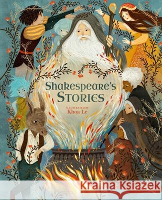 Shakespeare's Stories Khoa Le Samantha Newman 9781839406133 Arcturus Editions