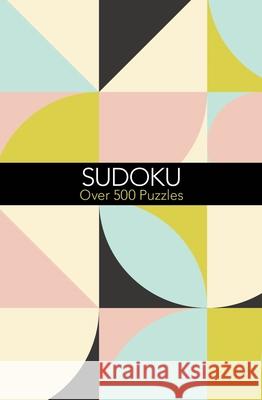 Sudoku: Over 500 Puzzles Arcturus Publishing 9781839407505