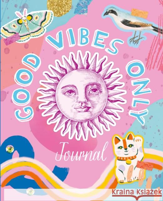 Good Vibes Only Journal Susie Rae 9781839408229