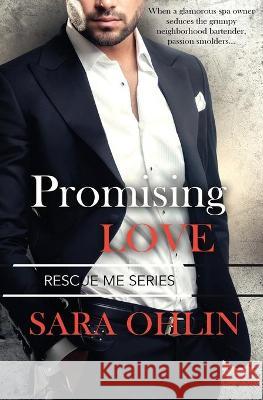 Promising Love Sara Ohlin 9781839437533 Totally Bound Publishing