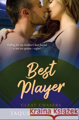 Best Player Jaqueline Snowe 9781839437564 Totally Bound Publishing