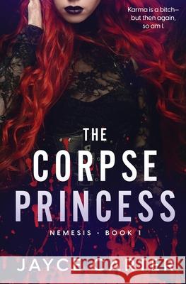 The Corpse Princess Jayce Carter 9781839437809 Totally Bound Publishing