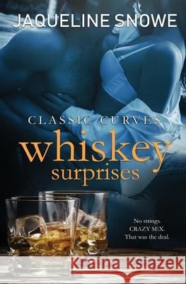 Whiskey Surprises Jaqueline Snowe 9781839438363 Totally Bound Publishing