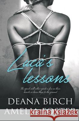 Luca's Lessons Deana Birch, Amelia Foster 9781839438530 Totally Bound Publishing