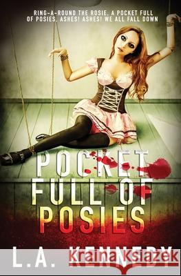 Pocket Full of Posies L A Kennedy 9781839438622 Totally Bound Publishing