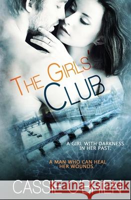 The Girls' Club Cassie O'Brien 9781839438691 Totally Bound Publishing