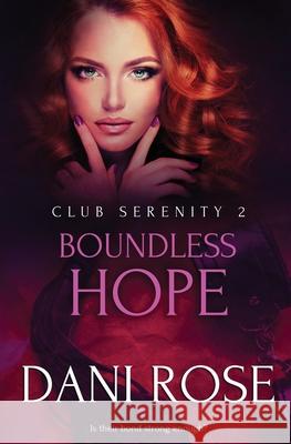Boundless Hope Dani Rose 9781839439087 Totally Bound Publishing
