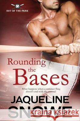 Rounding the Bases Jaqueline Snowe 9781839439797 Totally Bound Publishing