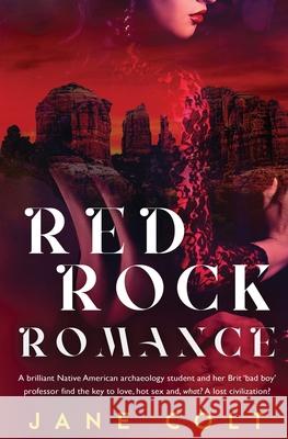 Red Rock Romance Jane Colt 9781839439995 Totally Bound Publishing