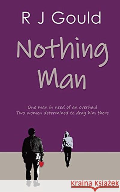 Nothing Man R J Gould 9781839457333 FeedARead.com