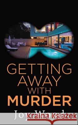 Getting Away with Murder Joy Wood 9781839459719 FeedARead.com