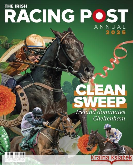 Irish Racing Post Annual 2025 Nick Pulford 9781839501524 Pitch Publishing Ltd