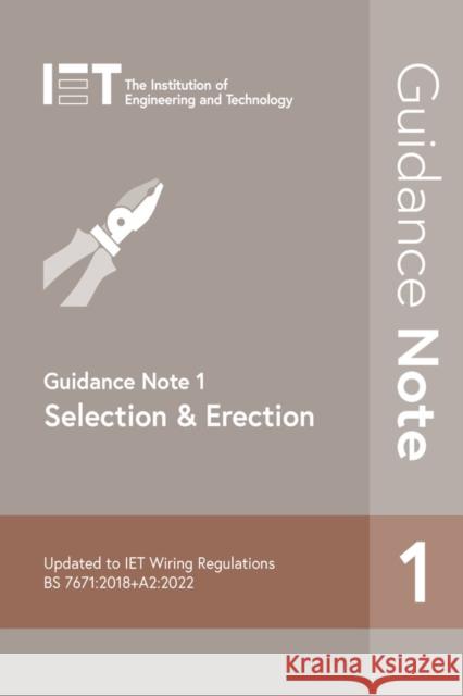 Guidance Note 1: Selection & Erection The Institution of Engineering and Techn 9781839532306 Institution of Engineering and Technology