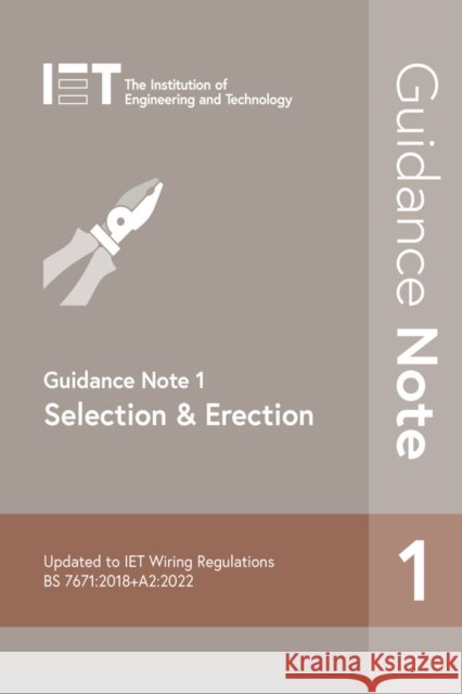 Guidance Note 1: Selection & Erection The Institution of Engineering and Technology 9781839532306