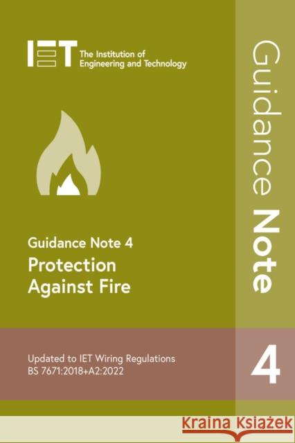 Guidance Note 4: Protection Against Fire The Institution of Engineering and Techn 9781839532399 Institution of Engineering and Technology