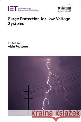 Surge Protection for Low Voltage Systems Alain Rousseau 9781839532658