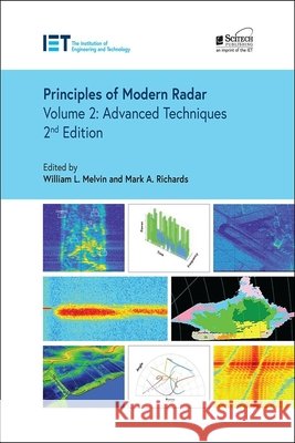 Principles of Modern Radar: Advanced Techniques William L. Melvin Mark A. Richards 9781839533839