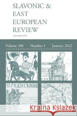 Slavonic & East European Review (100: 1) January 2022 Simon Dixon 9781839542404 Modern Humanities Research Association