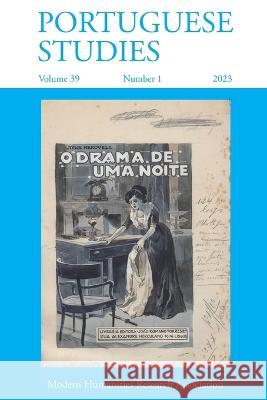 Portuguese Studies 39: 1 (2023) Paulo d 9781839542640 Modern Humanities Research Association