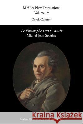 Le Philosophe sans le savoir by Michel-Jean Sedaine Derek Connon 9781839545436