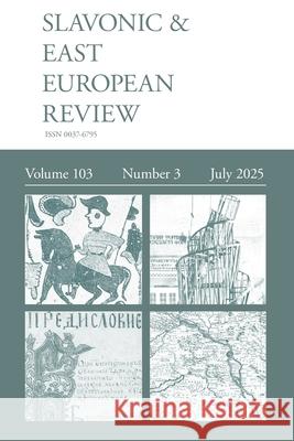 Slavonic & East European Review (103.3) 2025 Simon Dixon 9781839547126