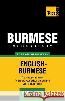 Burmese vocabulary for English speakers - 7000 words Andrey Taranov 9781839550430 T&p Books