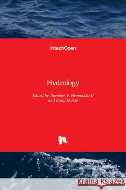 Hydrology Prasada Rao Theodore V., II Hromadka 9781839623295