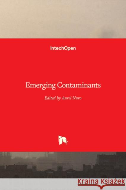 Emerging Contaminants Aurel Nuro 9781839624186