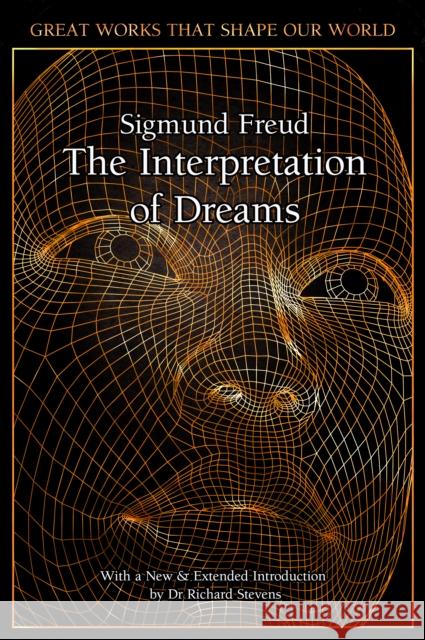 The Interpretation of Dreams Sigmund Freud 9781839641480