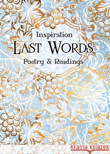 Last Words: Poetry & Readings Flame Tree Studio 9781839641633 Flame Tree Publishing