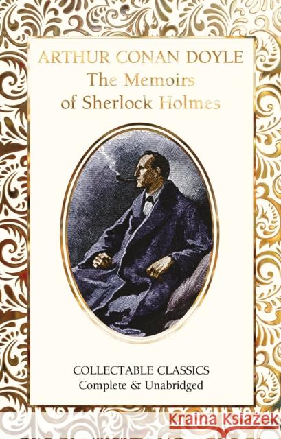 The Memoirs of Sherlock Holmes Arthur Cona Judith John 9781839641756