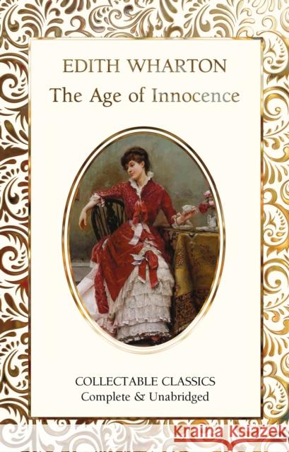 The Age of Innocence Edith Wharton Judith John 9781839641770