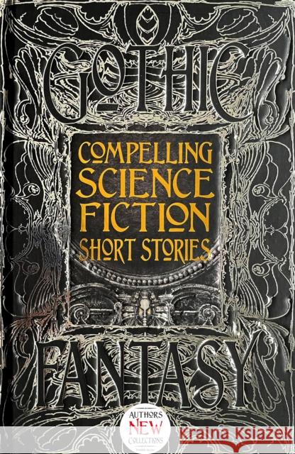 Compelling Science Fiction Short Stories  9781839649394 Flame Tree Publishing