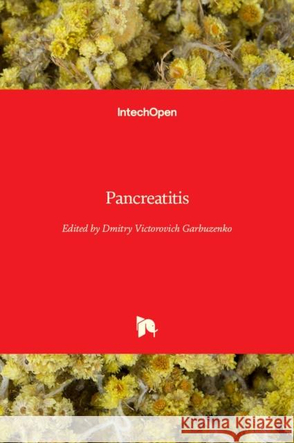 Pancreatitis Dmitry Garbuzenko 9781839681493 Intechopen