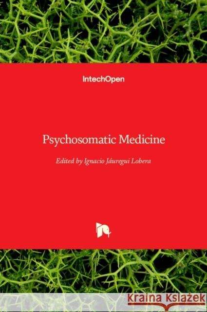 Psychosomatic Medicine J 9781839682322 Intechopen