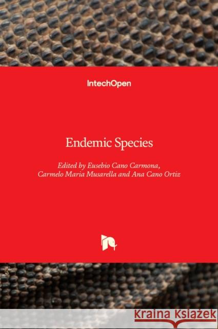 Endemic Species Eusebio Can Carmelo Maria Musarella Ana Can 9781839682520