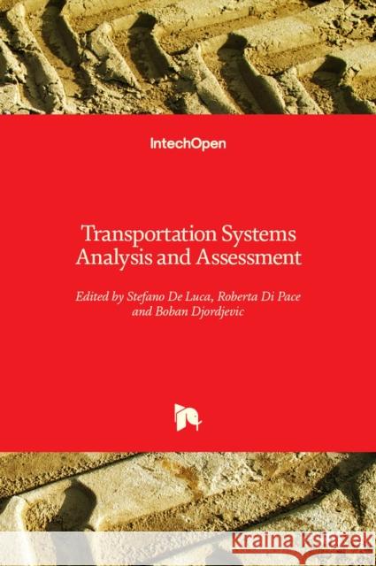 Transportation Systems Analysis and Assessment Stefano D Roberta D Boban Djordjevic 9781839685613 Intechopen
