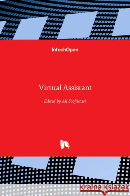Virtual Assistant Ali Soofastaei 9781839688072 Intechopen