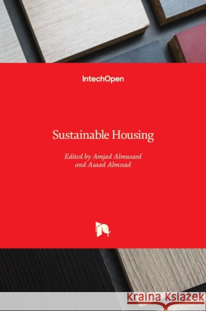 Sustainable Housing Amjad Almusaed Asaad Almssad 9781839696473