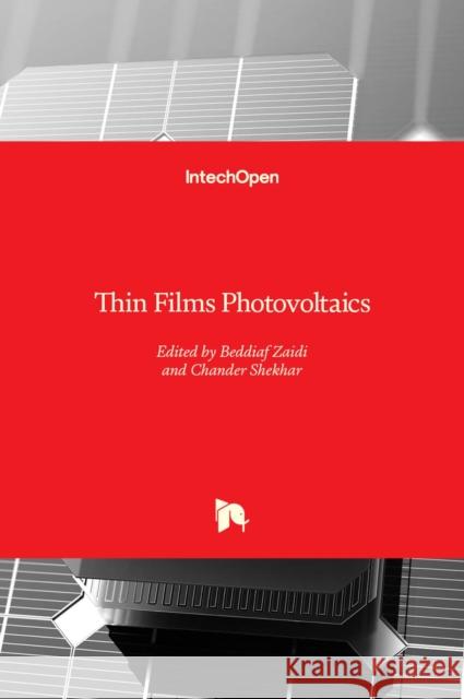 Thin Films Photovoltaics Beddiaf Zaidi Chander Shekhar 9781839699054